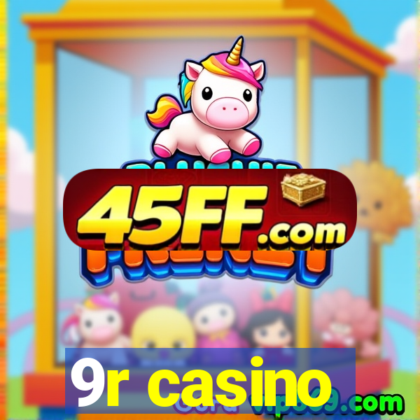 9r casino